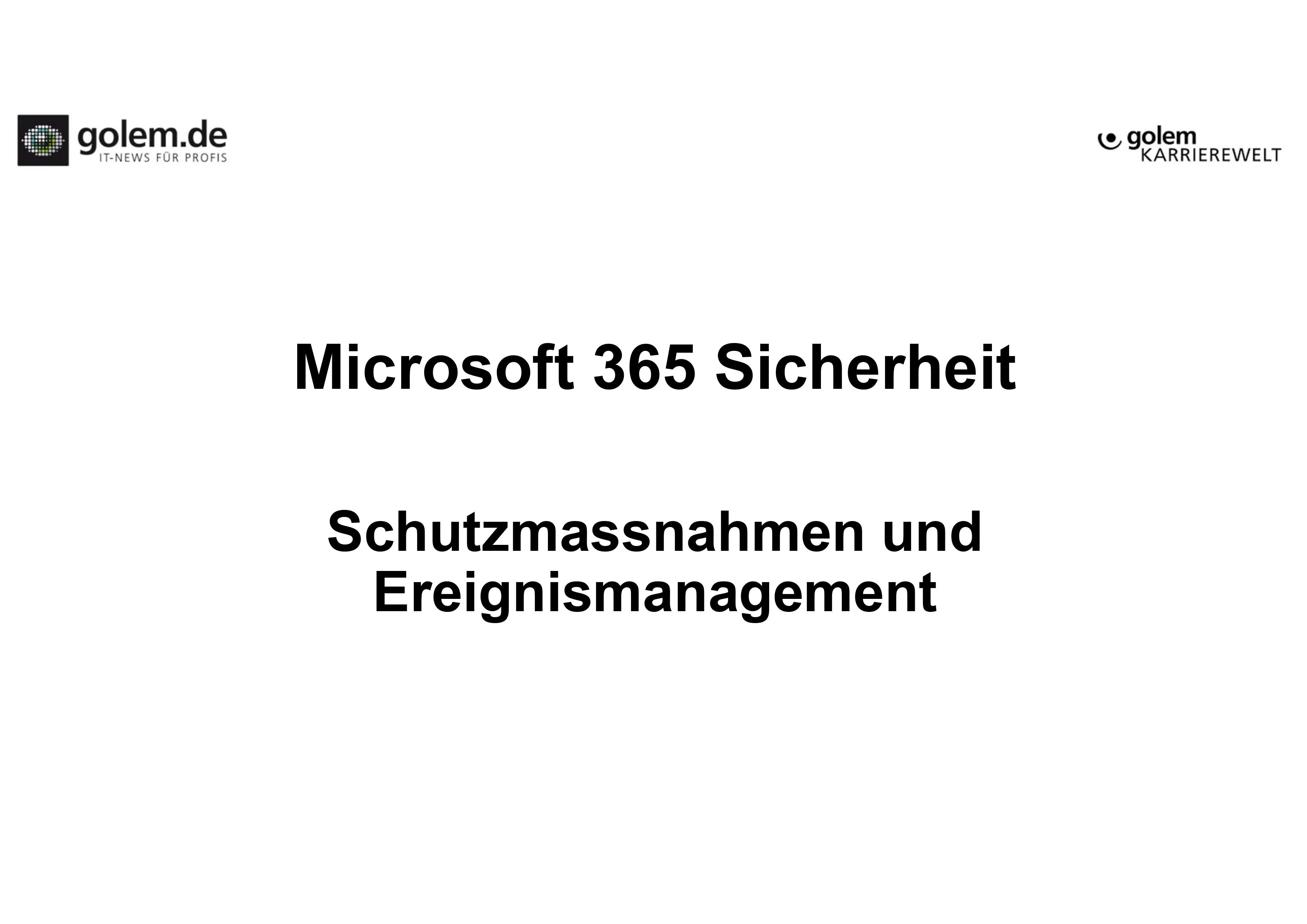 Exklusiv: Microsoft 365 Sicherheit: Schutzmaßnahmen und Ereignismanagement (E-Learning) - Image 2